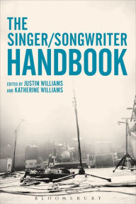 Title: The Singer-Songwriter Handbook, Author: Justin Williams