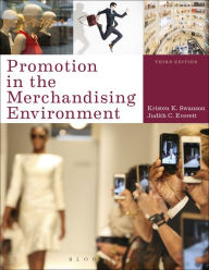Title: Promotion in the Merchandising Environment / Edition 3, Author: Kristen K. Swanson