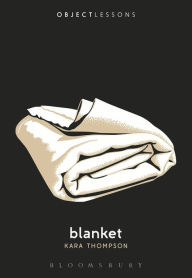 Title: Blanket, Author: Kara Thompson