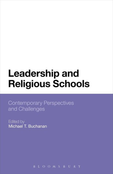 Leadership and Religious Schools: International Perspectives Challenges