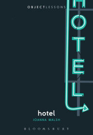 Title: Hotel, Author: Joanna Walsh