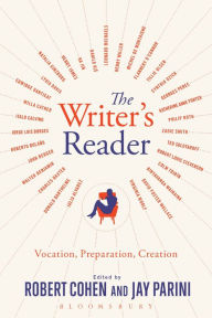 Title: The Writer's Reader: Vocation, Preparation, Creation, Author: Robert Cohen