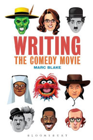 Title: Writing the Comedy Movie, Author: Marc Blake