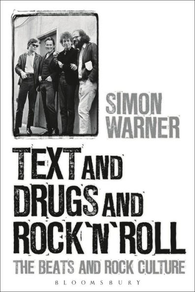 Text and Drugs Rock 'n' Roll: The Beats Culture