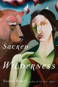 Title: Sacred Wilderness, Author: Susan Power