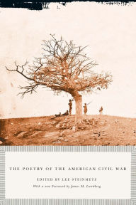 Title: The Poetry of the American Civil War, Author: Lee Steinmetz