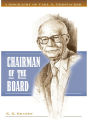 Chairman of the Board: A Biography of Carl A. Gerstacker