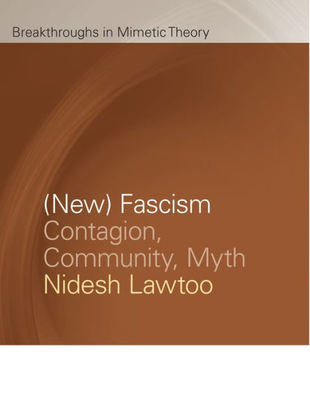 (New) Fascism: Contagion, Community, Myth