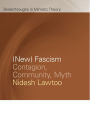 (New) Fascism: Contagion, Community, Myth