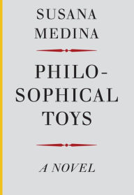 Free a ebooks download Philosophical Toys by Susana Medina