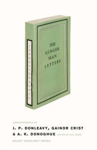 Title: The Ginger Man Letters, Author: J. P. Donleavy