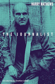 Title: The Journalist, Author: Harry Mathews