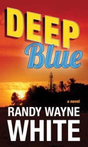 Title: Deep Blue, Author: Randy Wayne White