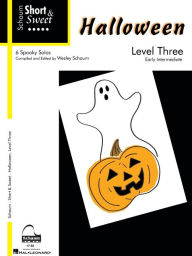 Title: Short & Sweet Halloween: Level 3 -- 6 Spooky Solos, Author: Alfred Music