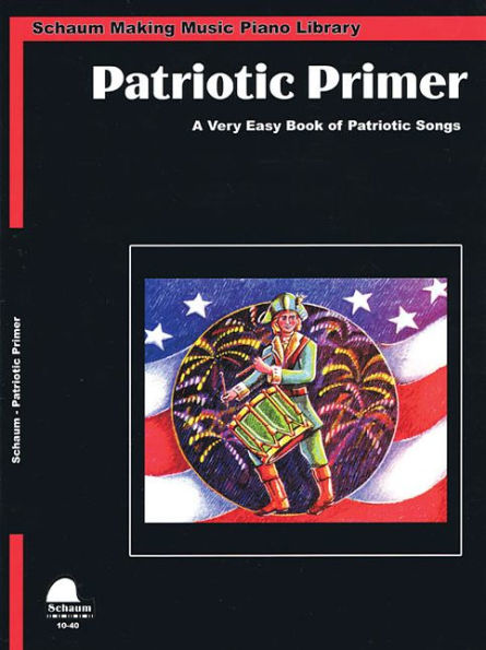 Patriotic Solos: Primer & Level 1 (Big Note w. Duet Acc.)