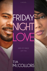 Title: Friday Night Love, Author: Tia McCollors