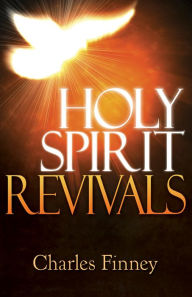 Title: Holy Spirit Revivals, Author: Charles Finney