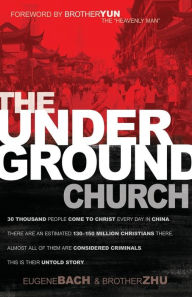 Title: The Underground Church, Author: Eugene Bach