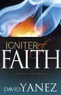 Igniter of Faith: Release Your Miracle