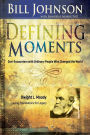 Defining Moments: Dwight L. Moody: Laying Foundations for Legacy