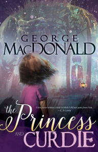 Title: The Princess and Curdie, Author: George MacDonald