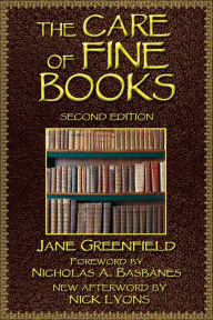 Title: The Care of Fine Books, Author: Jane Greenfield