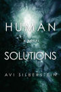 Human Solutions: A Novel