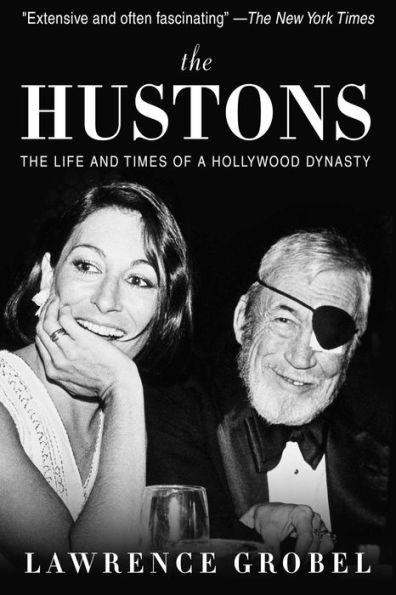 The Hustons: Life and Times of a Hollywood Dynasty