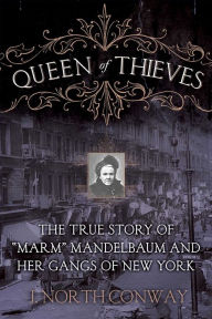 Title: Queen of Thieves: The True Story of 