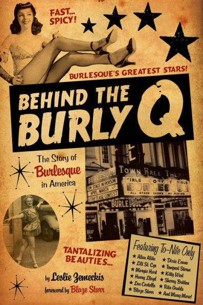 Behind The Burly Q: Story of Burlesque America