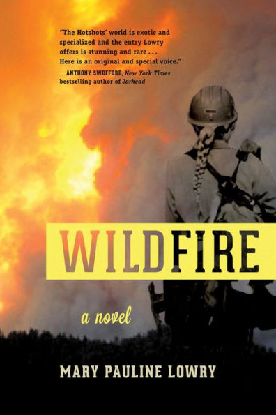 Wildfire: A Novel