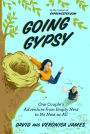 Going Gypsy: One Couple's Adventure from Empty Nest to No Nest at All