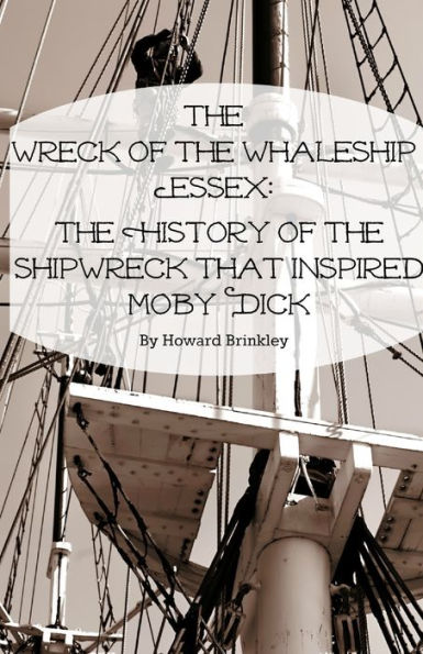 the Wreck of Whaleship Essex: History Shipwreck That Inspired Moby Dick