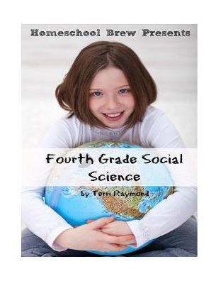 Fourth Grade Social Science: For Homeschool or Extra Practice