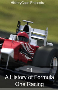 Title: F1: A History of Formula One Racing, Author: Frank Foster