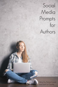 Title: Social Media Prompts for Authors: 400+ Prompts for Authors (For Blogs, Facebook, and Twitter), Author: BuzzTrace