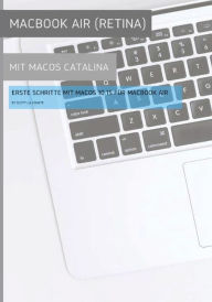 Title: MacBook Air (Retina) mit MacOS Catalina: Erste Schritte mit MacOS 10.15 für MacBook Air, Author: Scott La Counte