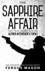 The Sapphire Affair: The True Story Behind Alfred Hitchcock's Topaz