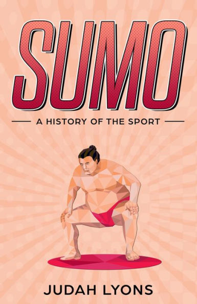 Sumo: A History of the Sport