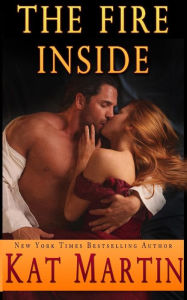 Title: The Fire Inside, Author: Kat Martin