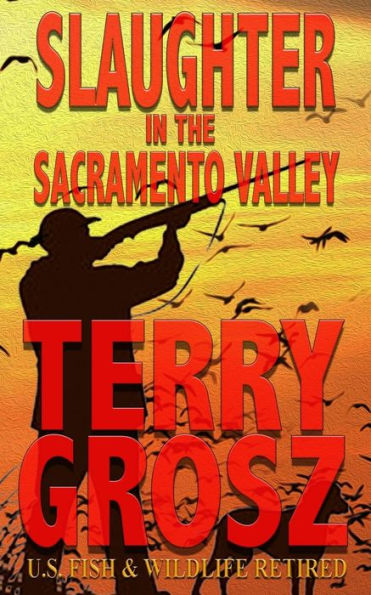 Slaughter In The Sacramento Valley