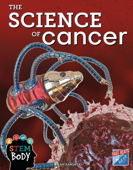 The Science of Cancer