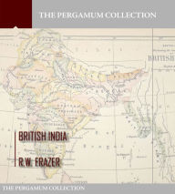 Title: British India, Author: R.W. Frazer