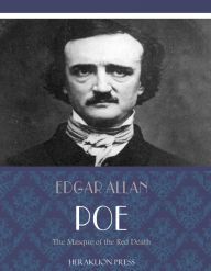 Title: The Masque of the Red Death, Author: Edgar Allan Poe