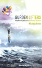 Burden Lifters: Every Woman's Daily Guide to a Healthy, Happy Life