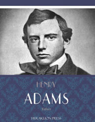 Title: Esther, Author: Henry Adams