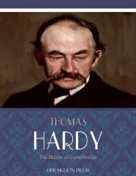 Title: The Mayor of Casterbridge, Author: Thomas Hardy