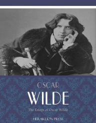 Title: The Essays of Oscar Wilde, Author: Oscar Wilde