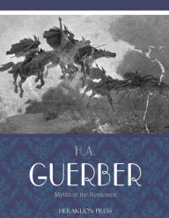 Title: Myths of the Norsemen, Author: H.A. Guerber