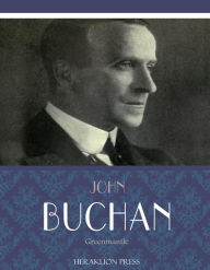 Title: Greenmantle, Author: John Buchan